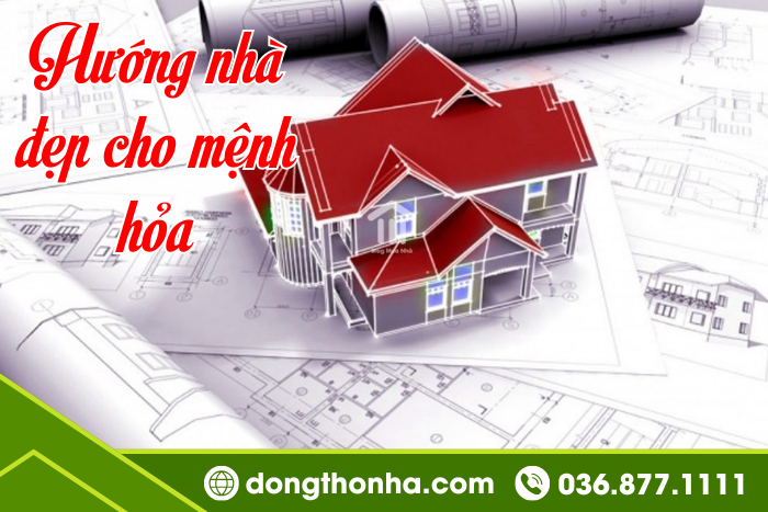 Hướng nhà đẹp cho mệnh hỏa hợp phong thủy