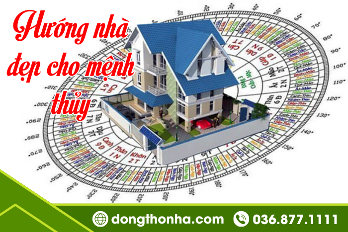 Hướng nhà đẹp cho mệnh thủy