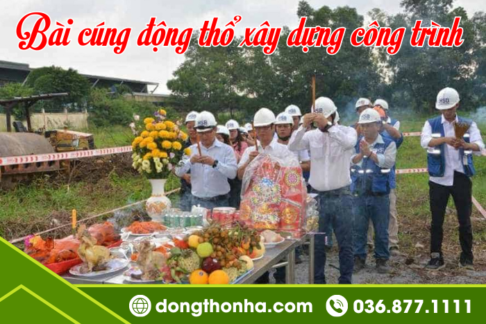 Bài cúng động thổ xây dựng công trình