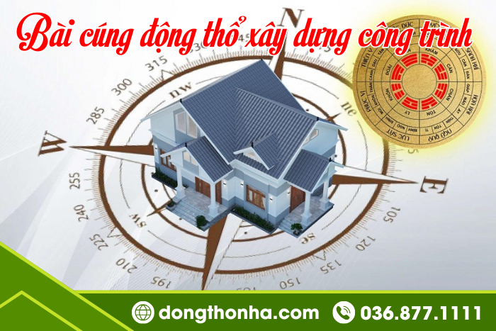 Bài Cúng Động Thổ Xây Dựng Công Trình 