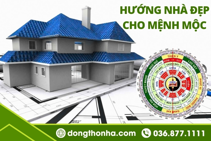 Hướng nhà đẹp cho mệnh mộc