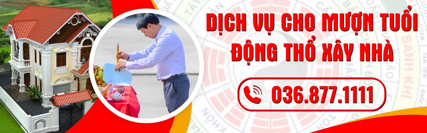 Dịch vụ cho mượn tuổi động thổ xây nhà phong thủy